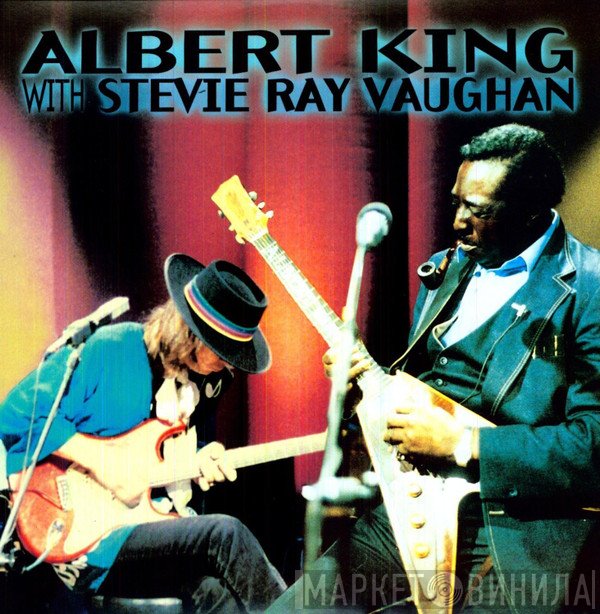 Albert King With Stevie Ray Vaughan  - In Session