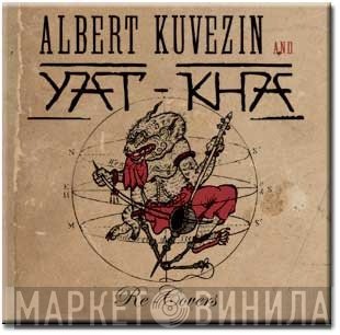 Albert Kuvezin, Yat-Kha - Re-Covers