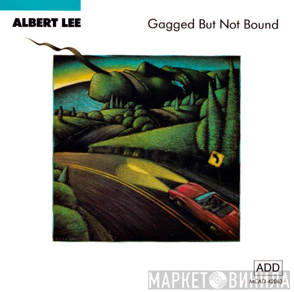 Albert Lee  - Gagged But Not Bound