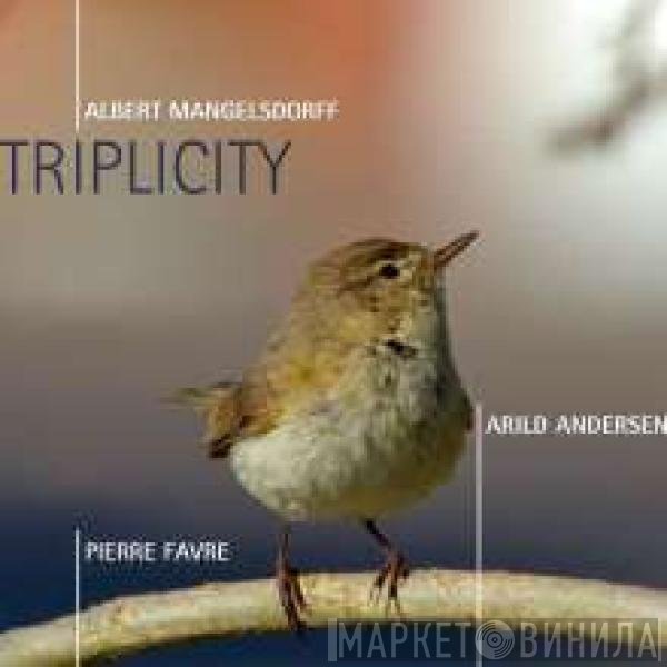 Albert Mangelsdorff, Arild Andersen, Pierre Favre  - Triplicity