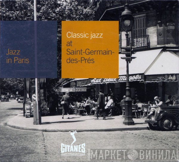 Albert Nicholas And His New Orleans Friends, Jimmy Archey, Michel Attenoux Et Son Orchestre - Classic Jazz At Saint-Germain-des-Prés