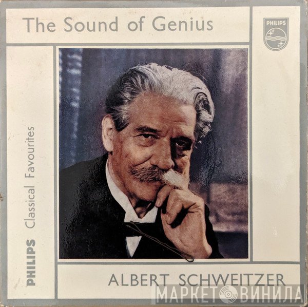 Albert Schweitzer - The Sound of Genius