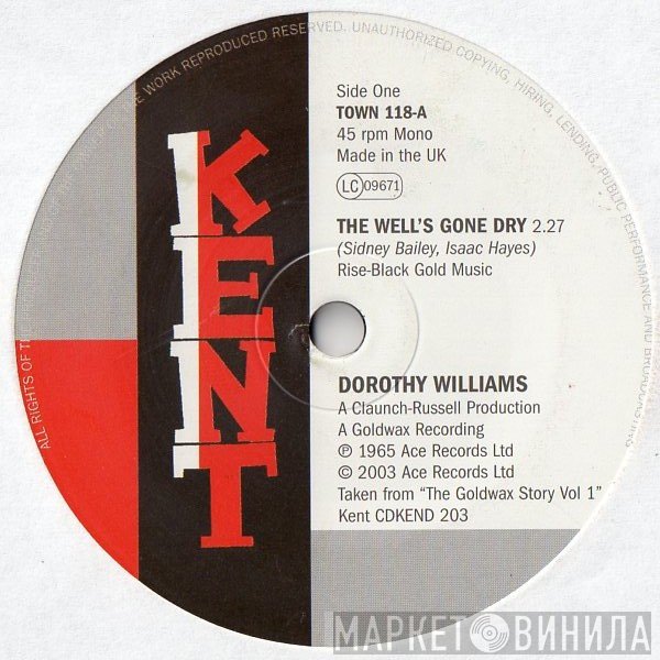 Albert Washington, Dorothy Williams - The Well's Gone Dry / I'm The Man