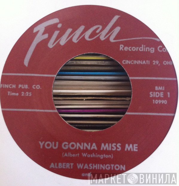 Albert Washington And The Kings - You Gonna Miss Me