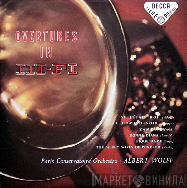 Albert Wolff ∙ Orchestre De La Société Des Concerts Du Conservatoire  - Overtures In Hi-Fi