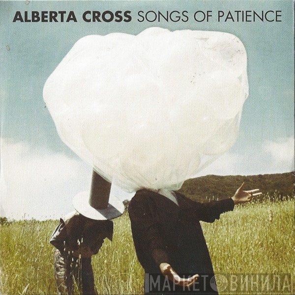 Alberta Cross - Songs Of Patience