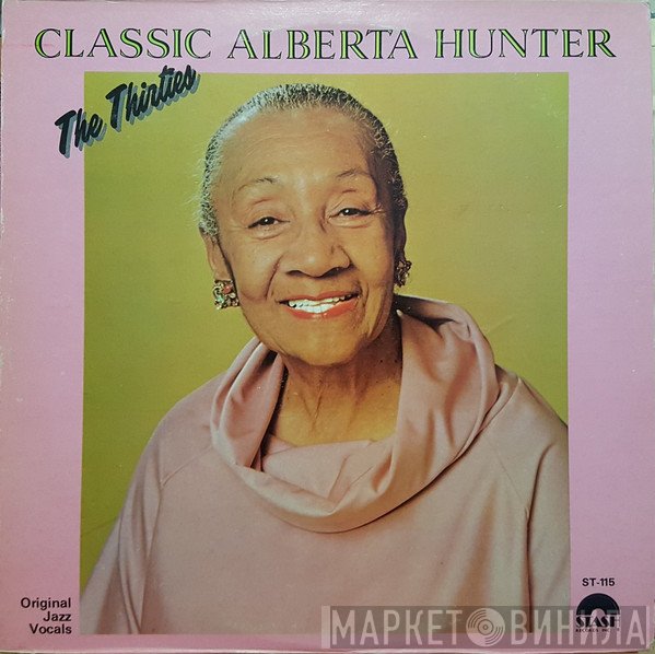 Alberta Hunter - Classic Alberta Hunter - The Thirties