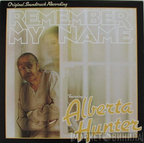 Alberta Hunter - Remember My Name (Original Soundtrack Recording)