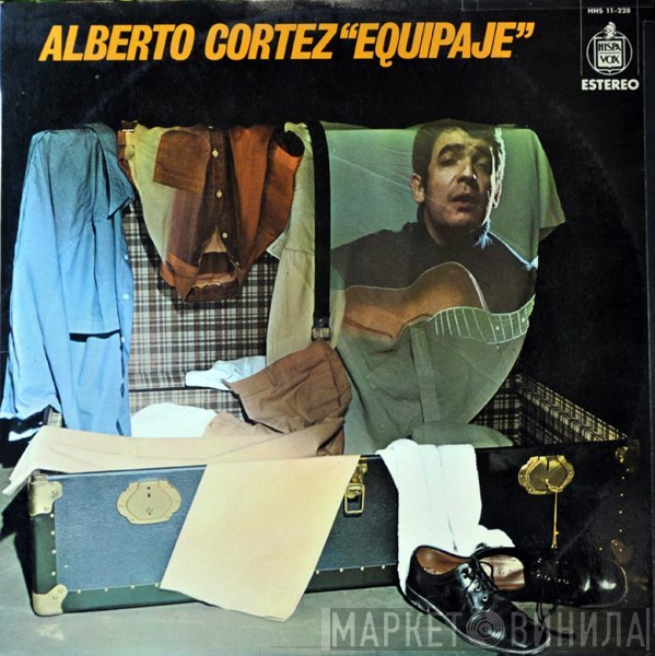 Alberto Cortez  - Equipaje