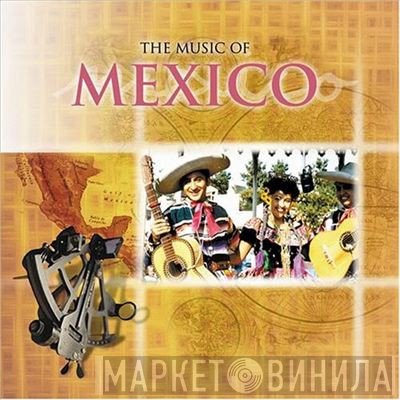 Alberto Guarani, Mariachi Anahuac de Rodrigo Barahona - The Music Of Mexico