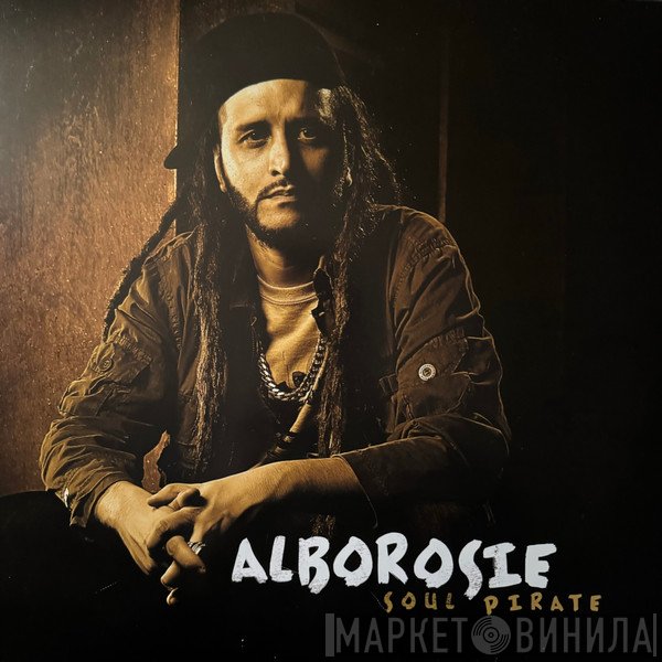 Alborosie - Soul Pirate