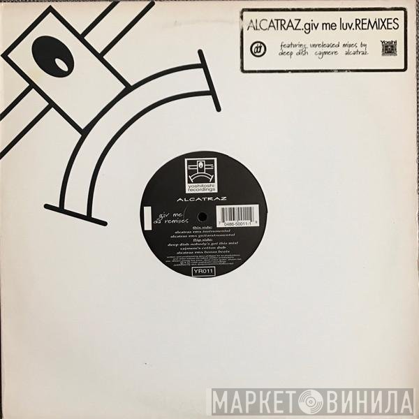 Alcatraz - Giv Me Luv (Remixes)