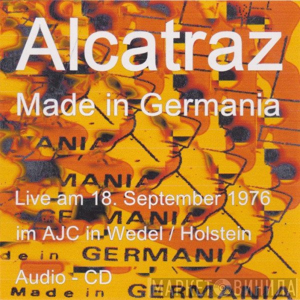 Alcatraz   - Made In Germania