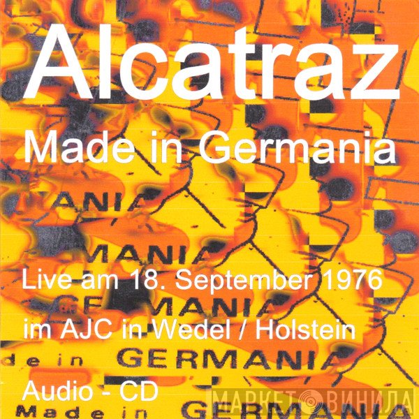 Alcatraz   - Made In Germania