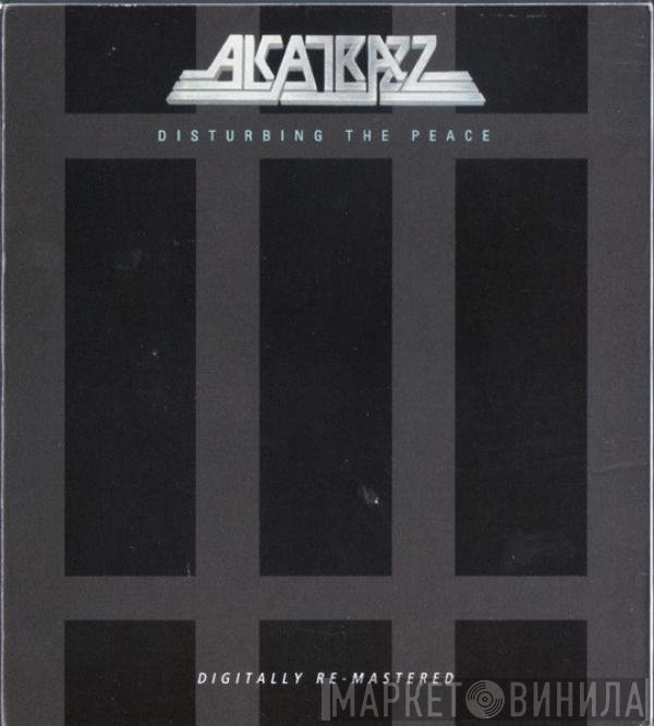 Alcatrazz - Disturbing The Peace