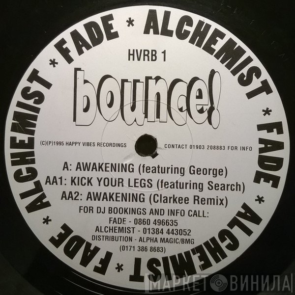 Alchemist & Fade - Awakening / Kick Your Legs
