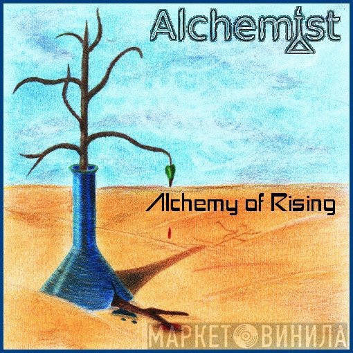Alchemist   - Alchemy Of Rising