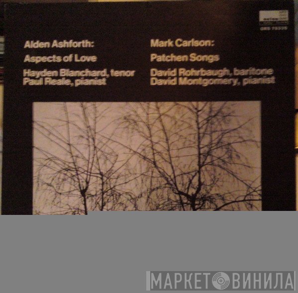 Alden Ashforth, Mark Carlson  - Aspects Of Love / Patchen Songs