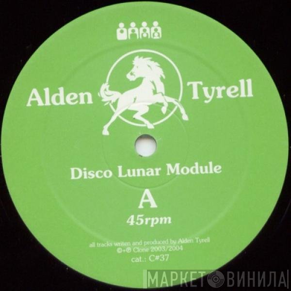 Alden Tyrell  - Disco Lunar Module