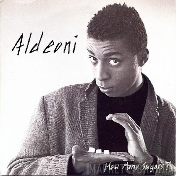 Aldeoni - How Many Sugars?