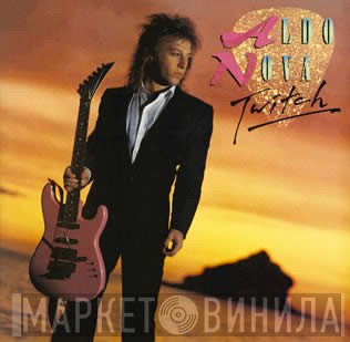 Aldo Nova  - Twitch