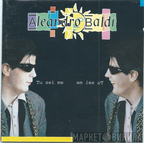 Aleandro Baldi - Tu Sei Me