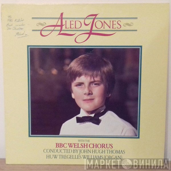 Aled Jones, BBC Welsh Chorus, John Hugh Thomas, Huw Tregelles Williams - Aled Jones