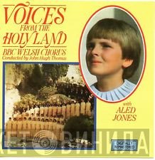 Aled Jones, BBC Welsh Chorus, John Hugh Thomas - Voices From The Holy Land