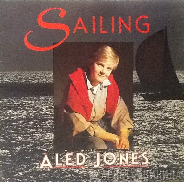 Aled Jones - Sailing