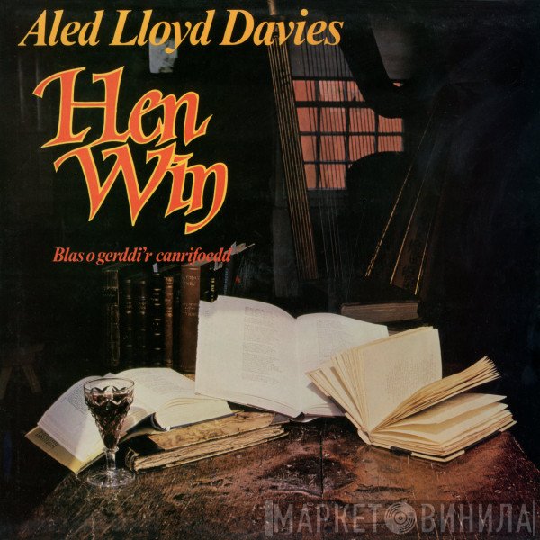 Aled Lloyd Davies - Hen Win (Blas O Gerddi'r Canrifoedd)