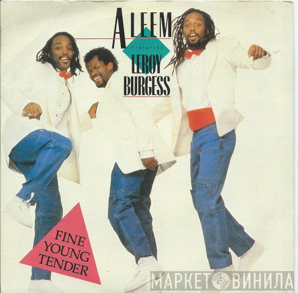 Aleem, Leroy Burgess - Fine Young Tender