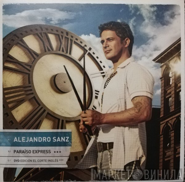 Alejandro Sanz  - Paraíso Express
