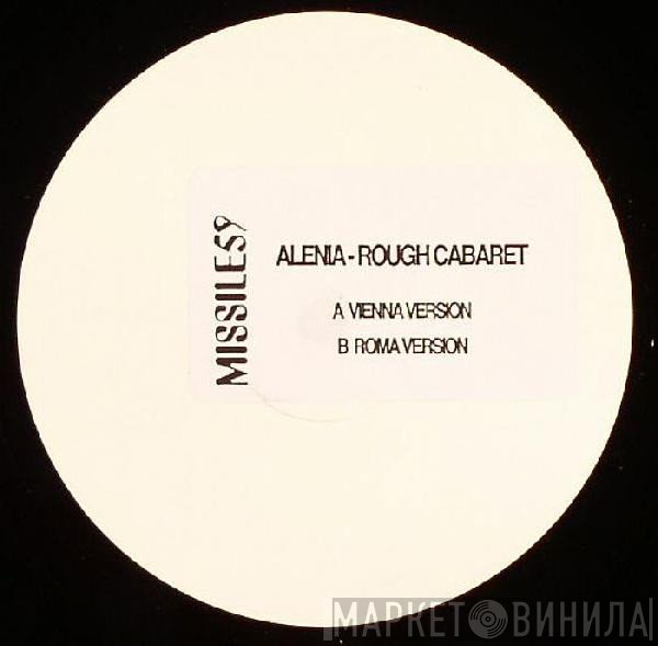 Alenia  - Rough Cabaret