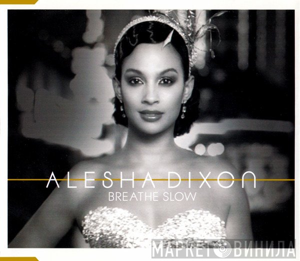 Alesha Dixon - Breathe Slow
