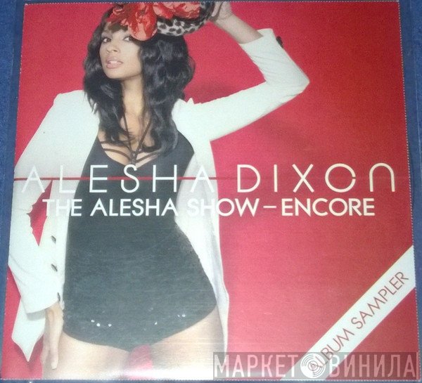 Alesha Dixon - The Alesha Show - Encore (Album Sampler)