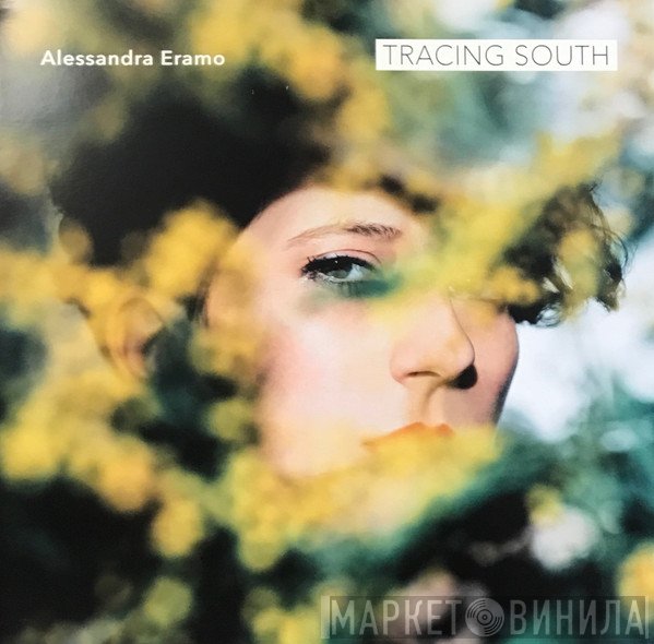 Alessandra Eramo - Tracing South