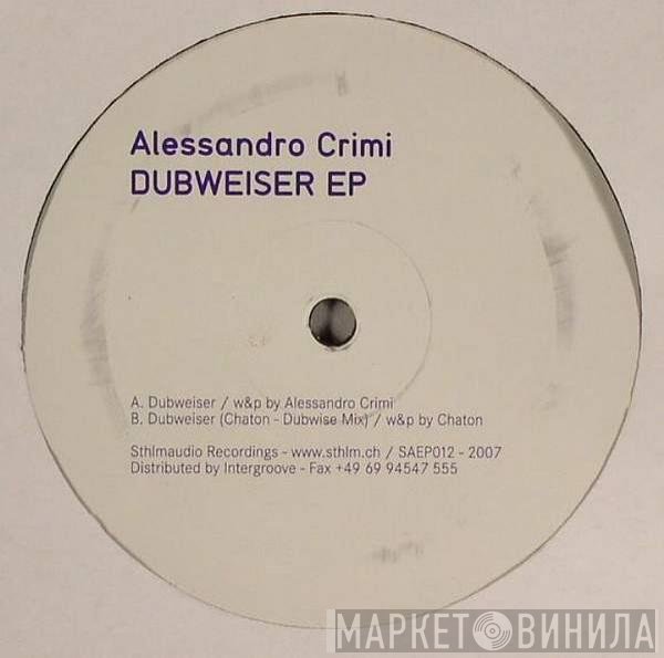 Alessandro Crimi  - Dubweiser EP