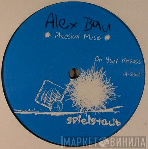 Alex Bau  - Physical Music