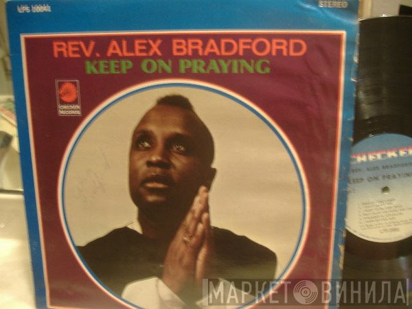 Alex Bradford  - Keep On Praying