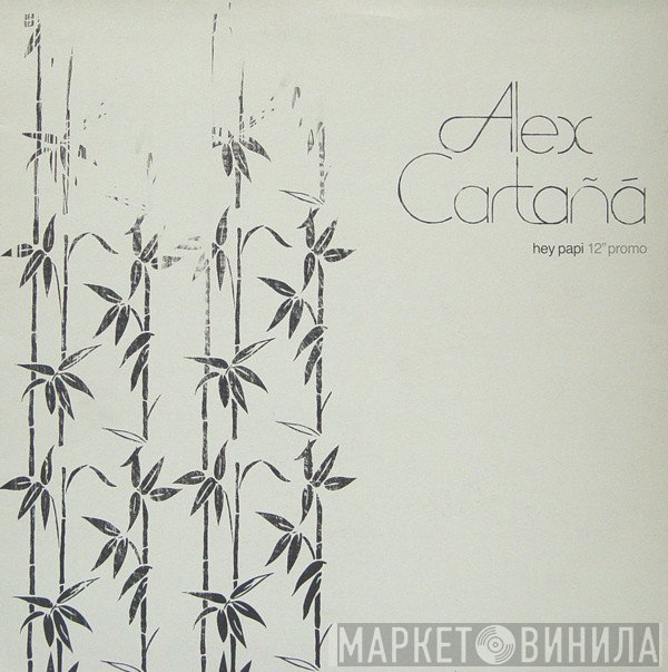 Alex Cartañá - Hey Papi
