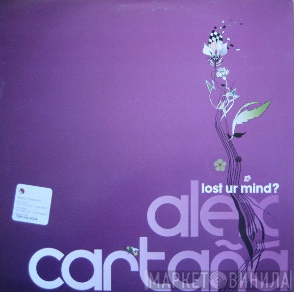 Alex Cartañá - Lost Ur Mind?