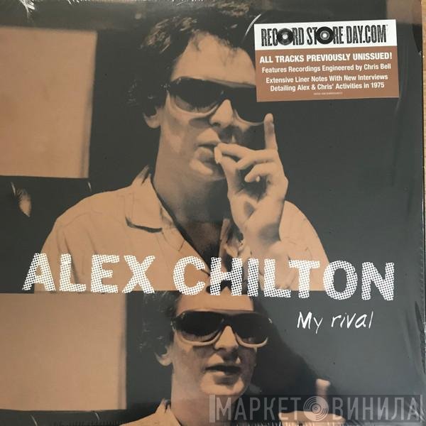 Alex Chilton  - My Rival