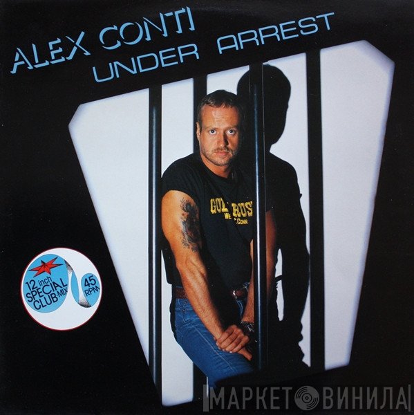 Alex Conti  - Under Arrest