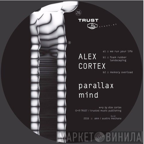 Alex Cortex  - Parallax Mind