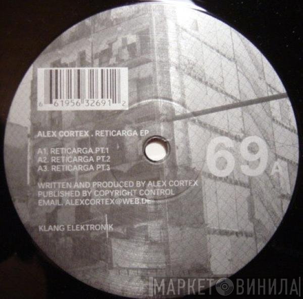 Alex Cortex  - Reticarga EP