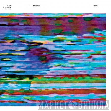 Alex Coulton - Freefall EP