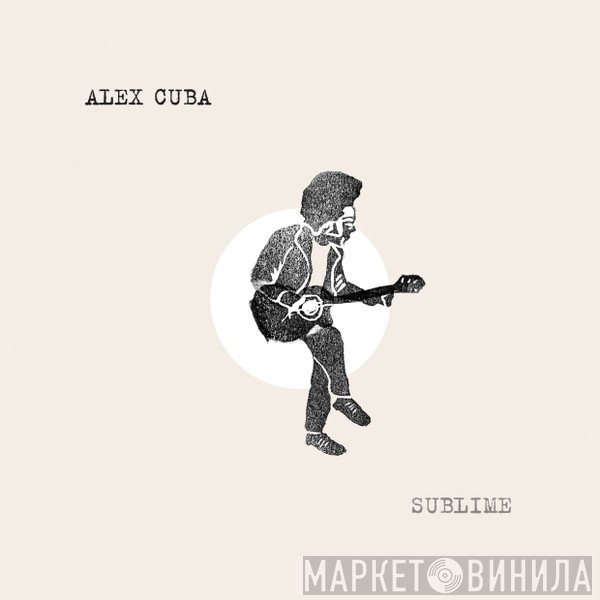 Alex Cuba  - Sublime
