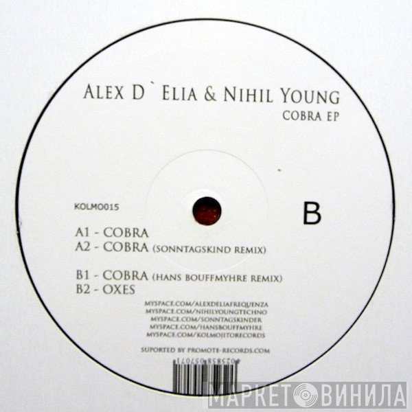 Alex D'Elia & Nihil Young - Cobra EP