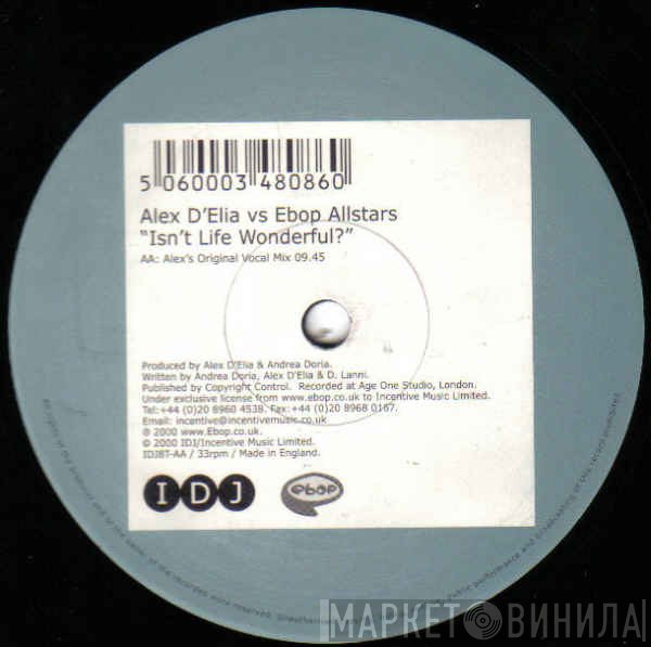 Alex D'Elia, E-Bop Allstars - Isn't Life Wonderful?
