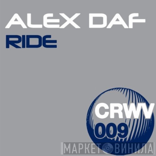 Alex Daf  - Ride